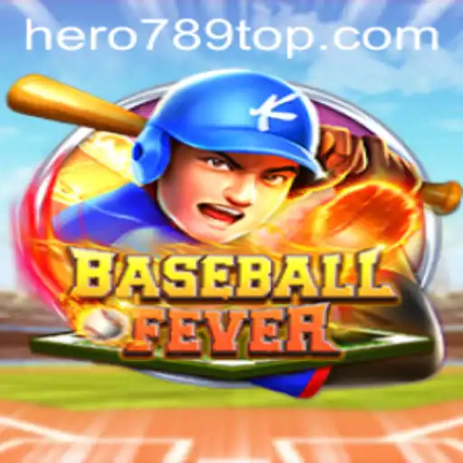 Unveiling the Excitement of BaseballFever: The Game with HERO789