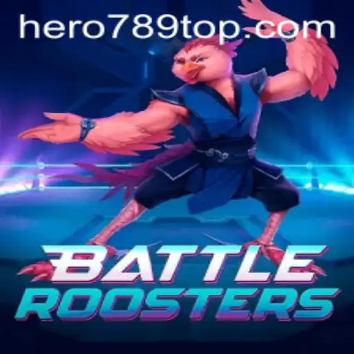 BattleRoosters: Unleashing HERO789 in the World of Epic Avian Battles