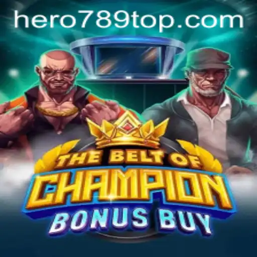 Exploring TheBeltOfChampionBonusBuy: A Legendary Gaming Experience